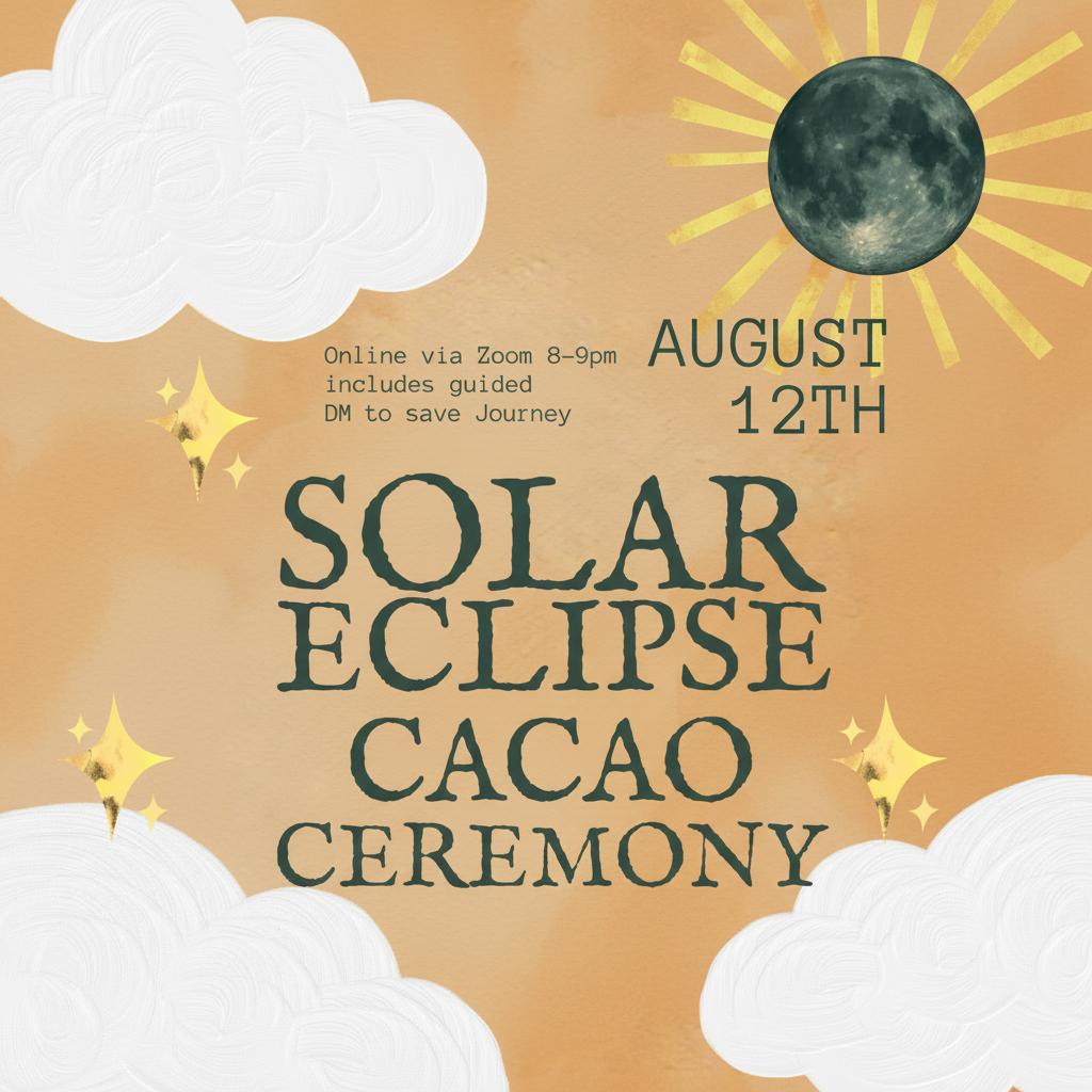 Solar Eclipse Cacao Ceremony - Square